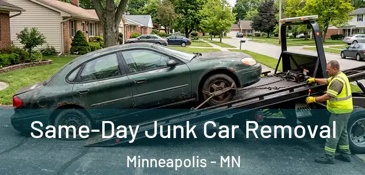 Same-Day Junk Car Removal Minneapolis - MN